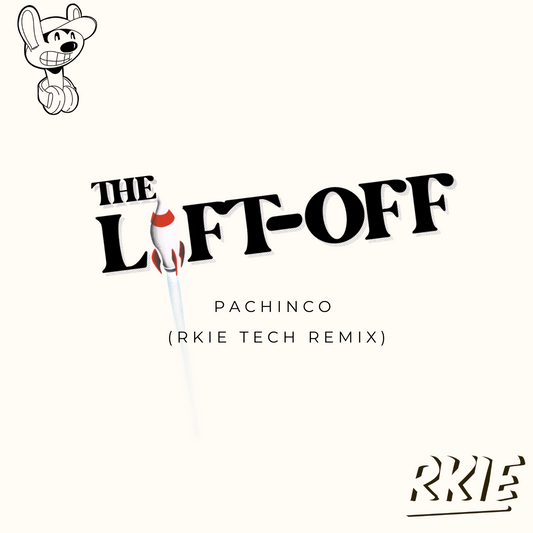 The LIFT-OFF (DJ RKiE Remix)